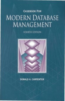 Modern Database Management Casebook, Fourth Edition