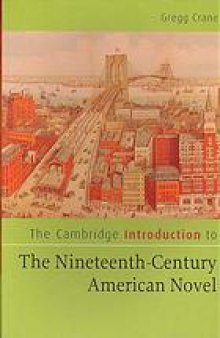 The Cambridge introduction to the nineteenth-century American novel