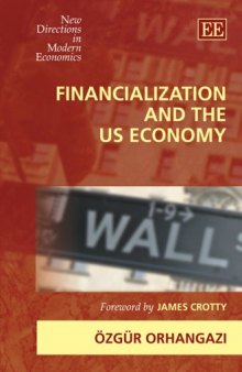 Financialization and the US Economy (New Directions in Modern Economics)