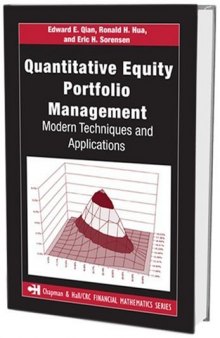 Quantitative Equity Portfolio Management: Modern Techniques and Applications (Chapman & Hall CRC Financial Mathematics Series)