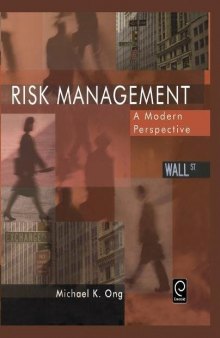 Risk Management, Volume 1: A Modern Perspective
