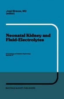 Neonatal Kidney and Fluid-Electrolytes: Proceedings of Pediatric Nephrology Seminar IX, held at Bal Harbour, Florida, January 31 - February 4, 1982