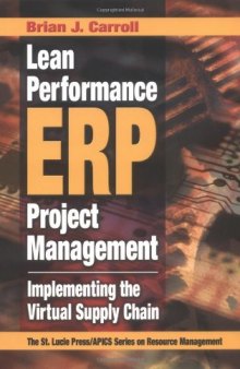 Lean Performance ERP Project Management: Implementing the Virtual Supply Chain (Resource Management)