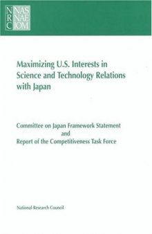 Maximizing U.S. Interests in Science and Technology Relations with Japan (Compass Series)