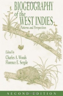 Biogeography of the West Indies: Patterns and Perspectives, Second Edition