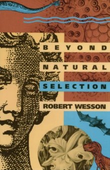 Beyond Natural Selection