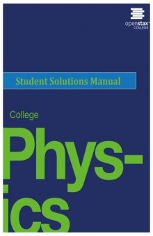 College Physics. Student Solutions Manual
