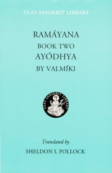 Ramayana Book Two: Ayodhya (Clay Sanskrit Library)