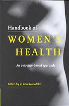 Handbook of women's health : an evidence-based approach