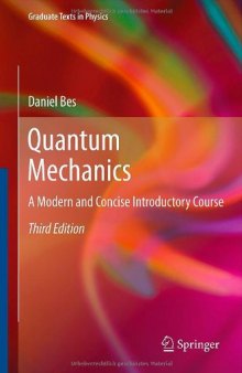 Quantum Mechanics: A Modern and Concise Introductory Course