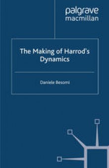 The Making of Harrod’s Dynamics