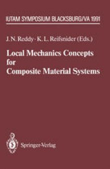 Local Mechanics Concepts for Composite Material Systems: IUTAM Symposium Blacksburg, VA 1991