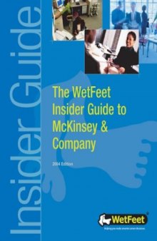 The WetFeet Insider Guide to McKinsey & Company