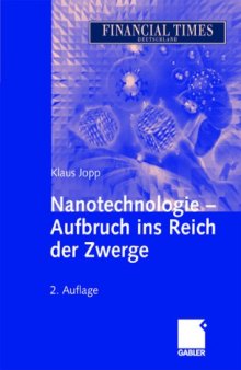 Nanotechnologie – Aufbruch ins Reich der Zwerge, 2. Auflage
