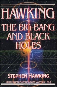 Papers on the Big Bang and Black Holes