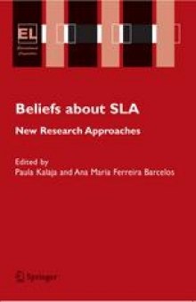 Beliefs about SLA: New Research Approaches