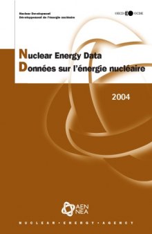 Nuclear Energy Data, 2004 (Nuclear Energy Data)