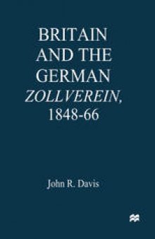 Britain and the German Zollverein, 1848–66 
