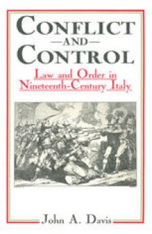 Conflict and Control: Law and Order in Nineteenth-Century Italy