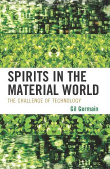 Spirits in the Material World: The Challenge of Technology