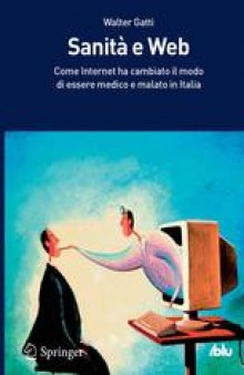 Sanità e Web: Come Internet ha cambiato il modo di essere medico e malato in Italia