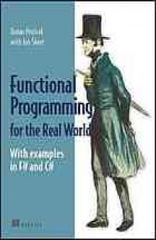 Real world functional programming, with examples in F' and C'