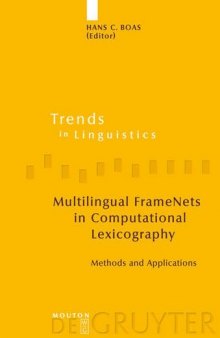 Multilingual FrameNets in Computational Lexicography: Methods and Applications