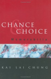 Chance & choice: memorabilia