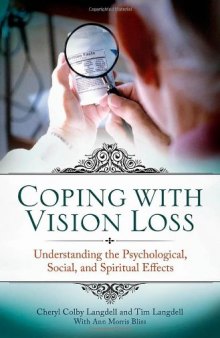 Coping with Vision Loss: Understanding the Psychological, Social, and Spiritual Effects  