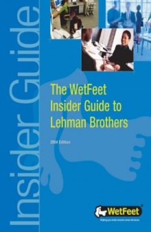 The WetFeet Insider Guide to Lehman Brothers