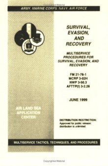Survival, Evasion and Recovery