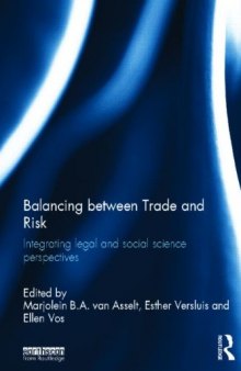 Balancing between trade and risk : integrating legal and social science perspectives