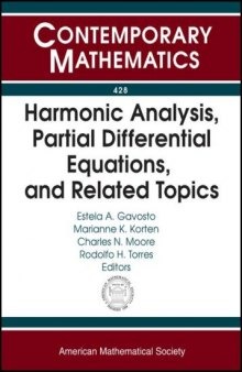 Harmonic Analysis, Partial Differential Equations, and Related Topics