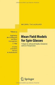 Mean Field Models for Spin Glasses: Volume II: Advanced Replica-Symmetry and Low Temperature