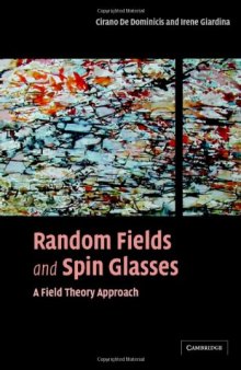 Random fields and spin glasses: a field theory approach