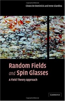 Random Fields and Spin Glasses: A Field Theory Approach