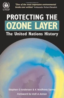 Protecting the Ozone Layer: The United Nations History