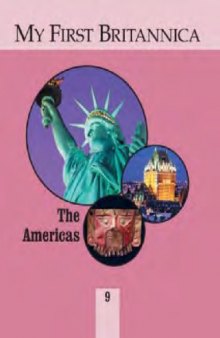My First Britannica Volume 09 - The Americas