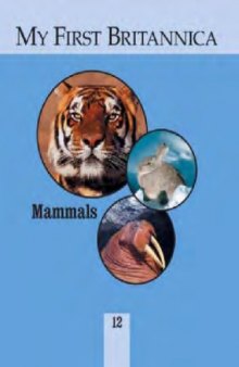 My First Britannica Volume 12 - Mammals
