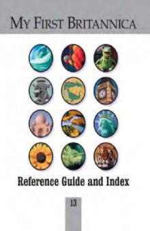 My First Britannica Volume 13 - Reference Guide and Index