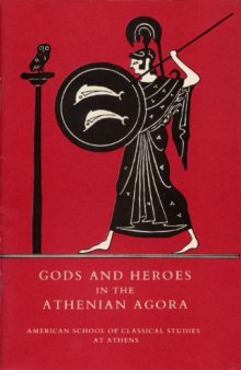 Gods and Heroes in the Athenian Agora (Agora Picture Book #19)