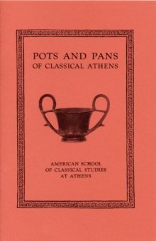 Pots and Pans of Classical Athens (Agora Picture Book #1)