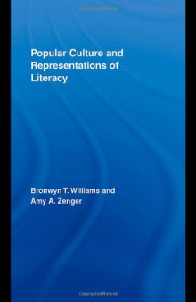 Popular Culture and Representations of Literacy (Rotledge Studies in Literacy)
