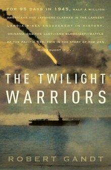 The Twilight Warriors