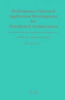 Performance-oriented application development for distributed architectures perspectives for commercial and scientific environments
