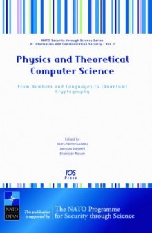 Physics and Theoretical Computer Science: From Numbers and Languages to (Quantum) Cryptography 