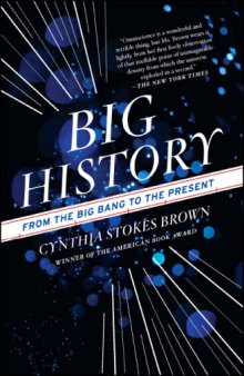 Big History: From the Big Bang to the Present