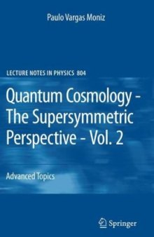 Quantum Cosmology - The Supersymmetric Perspective - Vol. 2: Advanced Topic