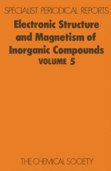 Electronic Structure and Magnetism of Inorganic Compounds - Vol. 5 (RSC SPR)