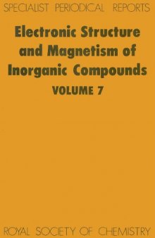 Electronic Structure and Magnetism of Inorganic Compounds - Vol. 7 (RSC SPR)
